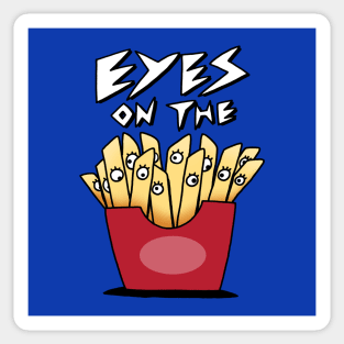 Funny Cute French Fries Cartoon Junk Food Funny Saying Meme Sticker